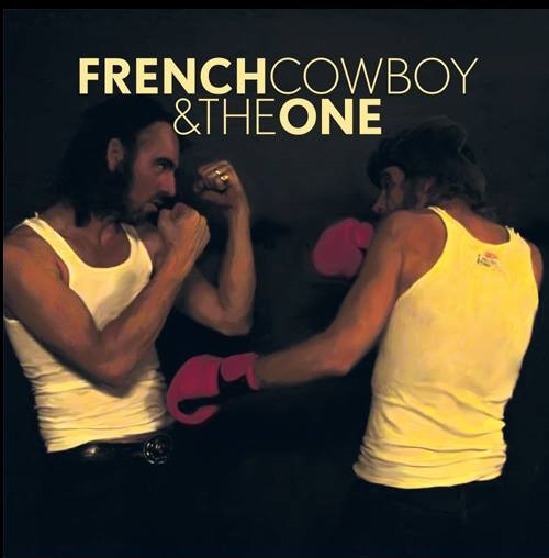 FRENCH COWBOY AND THE ONE